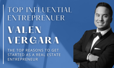 Exclusive Interview With Valen Vergara, A Top Influential Entrepreneur