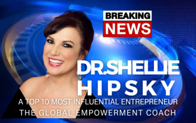 BREAKING NEWS:  Dr. Shellie Hipsky, has been named as A Top 10 Most Influential Entrepreneur by IPM
