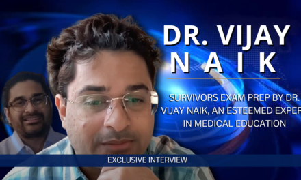 Survivors Exam Prep by Dr. Vijay Naik, An Esteemed Expert in Medical Education