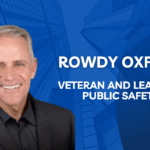 Rowdy Oxford is a Leader in Public Safety