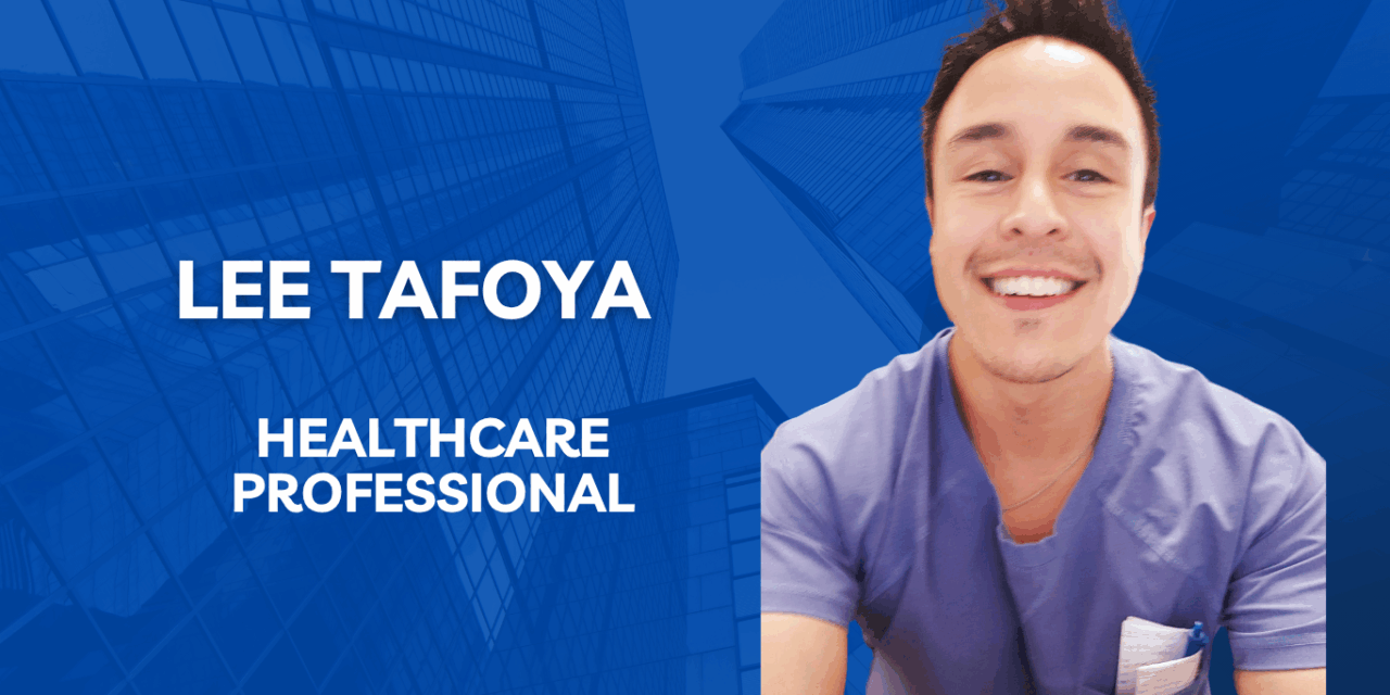 Lee Tafoya is a Compassionate Healthcare Leader