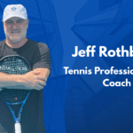 Jeff Rothbard- Tennis Professional