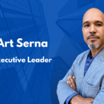 Art Serna is a Leader Nurturing Possibilities