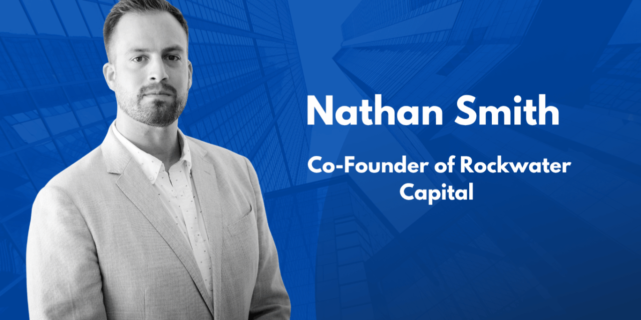 Nathan Smith, Co-Founder of Rockwater Capital
