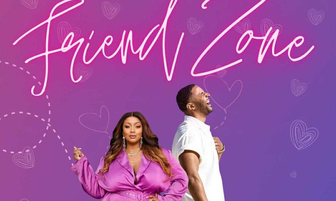 “FRIEND ZONE” — A Heartfelt Romantic Comedy Is Steaming on AMC’s ALLBLK