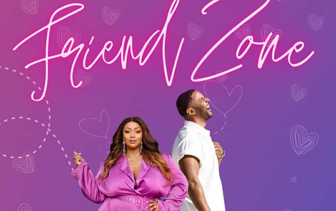 “FRIEND ZONE” — A Heartfelt Romantic Comedy Is Steaming on AMC’s ALLBLK