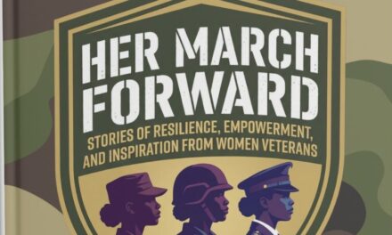 Her March Forward Elevates Women Veterans Who Continue to Lead After Service