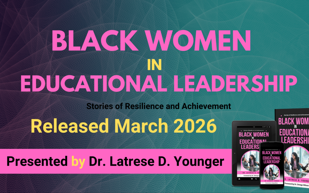 Black Women in Educational Leadership Set for Release March 2026