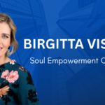 Birgitta Visser: From Trauma to Triumph Shares Her Journey as a Soul Empowerment Coach 