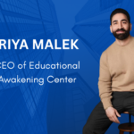Ariya Malek is Transforming Education